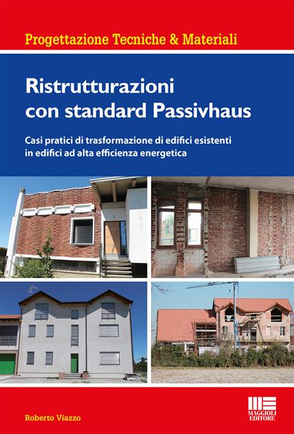 Ristrutturazioni con standard Passivhaus - Roberto Viazzo - copertina