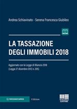 La tassazione degli immobili. Con aggiornamento online