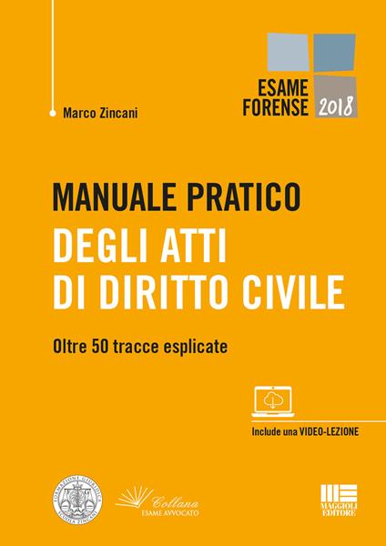 Manuale pratico degli atti di diritto civile - Marco Zincani - copertina
