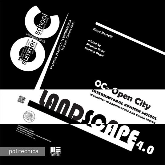 Landscape 4.0. Sharing spaces for the future city - Guya Bertelli,Michele Roda,Martina Sogni - copertina