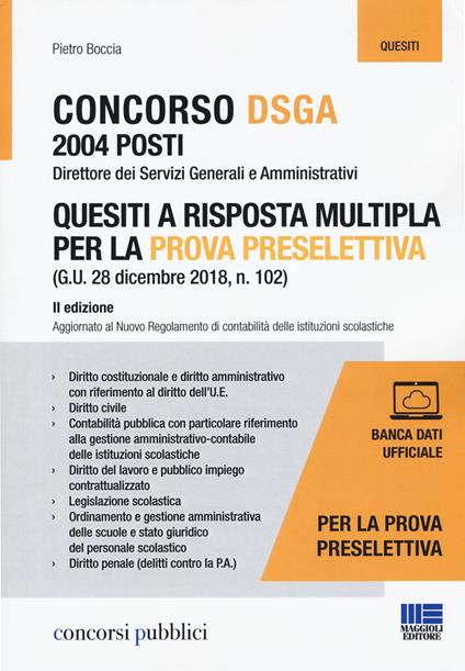 Concorso DSGA 2004 posti. Quesiti a risposta multipla per la prova preselettiva. Con aggiornamento online - Pietro Boccia - copertina