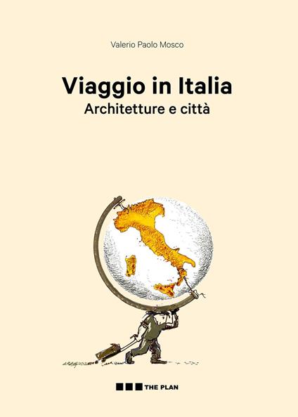 Viaggio in Italia. Architetture e città - Valerio Paolo Mosco - copertina