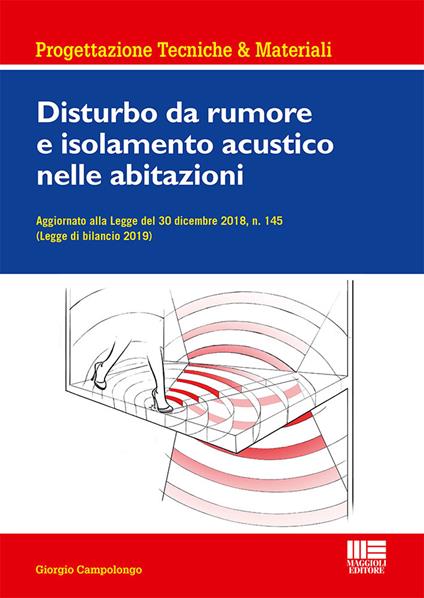 Disturbo da rumore e isolamento acustico nelle abitazioni - Giorgio Campolongo - copertina