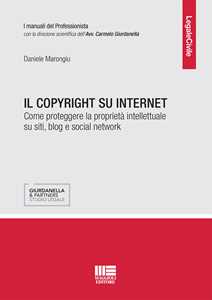 Image of Il copyright su internet. Come proteggere la proprietà intellettuale su siti, blog e social network