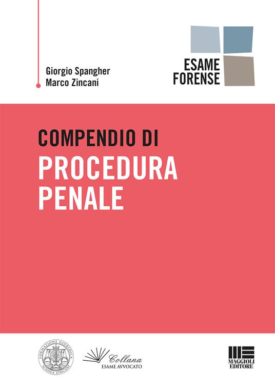 Compendio di procedura penale - Giorgio Spangher,Marco Zincani - copertina