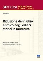 Riduzione del rischio sismico degli edifici storici in muratura