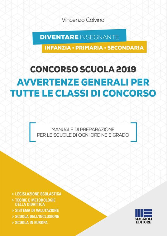 Concorso scuola 2019. Avvertenze generali per tutte le classi di concorso - Vincenzo Calvino - copertina