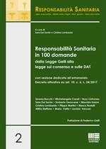 Responsabilità sanitaria in 100 domande dalla Legge Gelli alla legge sul consenso e sulle DAT