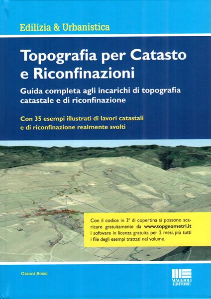  Topografia per catasto e riconfinazioni -  Gianni Rossi - copertina