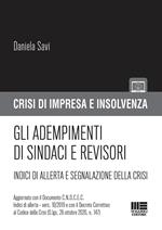 Gli adempimenti di sindaci e revisori. Indici di allerta e segnalazione della crisi