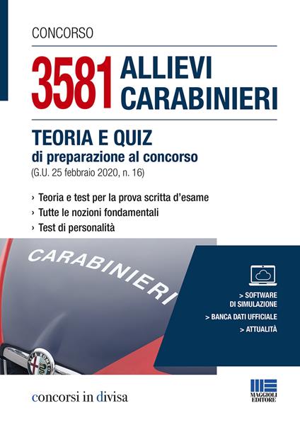 Concorso 3581 allievi carabinieri. Teoria e quiz di preparazione al concorso (G.U. 25 febbraio 2020, n. 16). Con software di simulazione - copertina