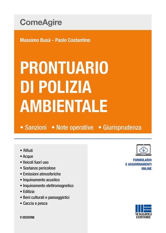 Prontuario di polizia ambientale - Massimo Busà,Paolo Costantino - copertina