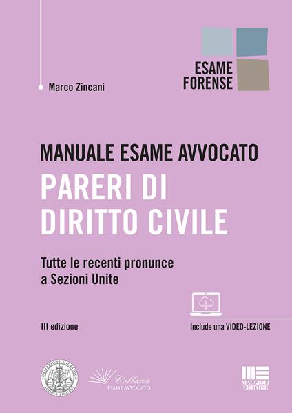 Manuale esame avvocato. Pareri di diritto civile. Con Contenuto digitale per accesso on line - Marco Zincani - copertina