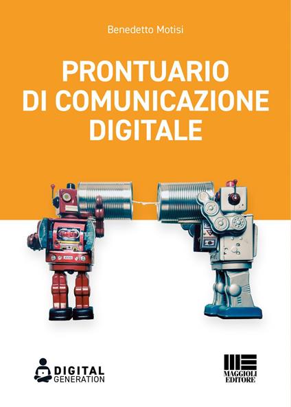 Prontuario di comunicazione digitale - Benedetto Motisi - ebook