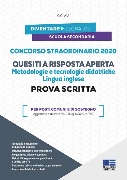 Concorso straordinario 2020. Quesiti a risposta aperta. Metodologie e tecnologie didattiche. Lingua inglese. Prova scritta. Per posti comuni e di sostegno - copertina