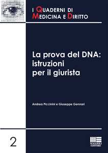 La prova del DNA. Istruzioni per il giurista