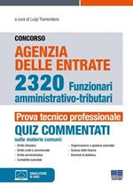 Concorso Agenzia delle entrate. 1243 funzionari amministrativo-tributari. Quiz commentati