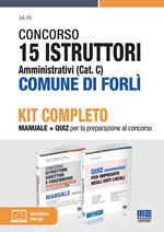 Concorso 15 istruttori amministrativi (cat. C) Comune di Forlì. Kit completo. Manuale + Quiz per la preparazione al concorso. Con espansione online