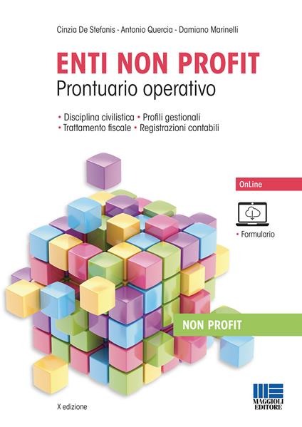 Enti non profit. Prontuario operativo - Cinzia De Stefanis,Antonio Quercia,Damiano Marinelli - copertina