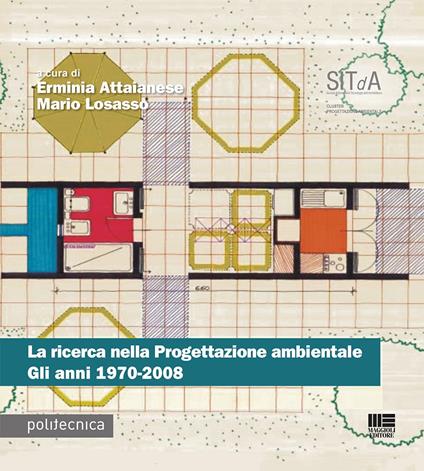 La ricerca nella progettazione ambientale. Gli anni 1970-2008 - copertina