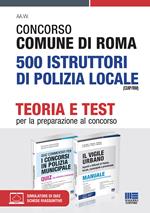 Concorso Comune di Roma 500 Istruttori di polizia locale (CUIP/RM). Kit completo