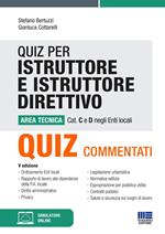 Quiz per istruttore e istruttore direttivo. Area tecnica. Cat. C e D negli enti locali. Con software di simulazione