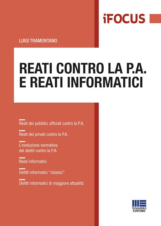 Reati contro la P.A. e reati informatici - Luigi Tramontano - copertina