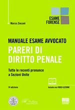 Manuale esame avvocato. Pareri di diritto penale