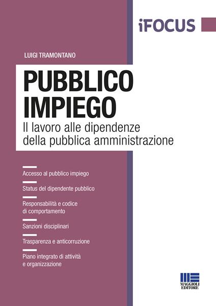 Pubblico impiego. Il lavoro alle dipendenze della pubblica amministrazione - Luigi Tramontano - copertina