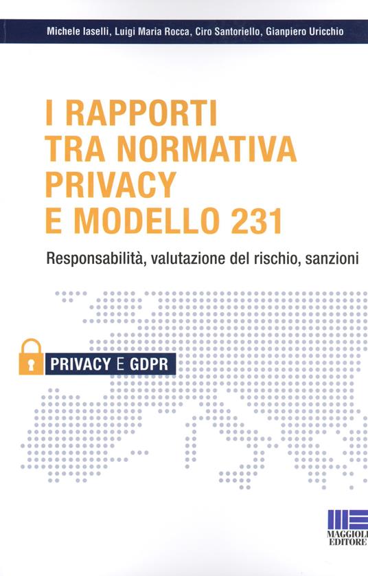 I rapporti tra privacy e d.lgs 231/2001 -  Michele Iaselli - copertina