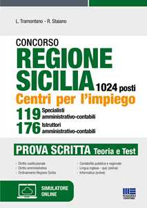 Image of Concorso regione Sicilia 1024 posti. Centri per l'impiego 119 specialisti amministrativo-contabili 176 istruttori amministrativo-contabili. Prova scritta. Con software di simulazione