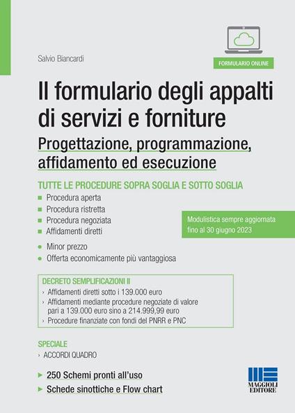 Il formulario degli appalti di servizi e forniture. Progettazione, programmazione, affidamento ed esecuzione - Salvio Biancardi - copertina