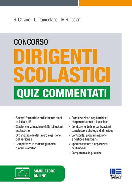 Concorso Dirigenti scolastici. Quiz commentati. Con simulatore online - Rosanna Calvino,Luigi Tramontano,Maria Rosaria Tosiani - copertina