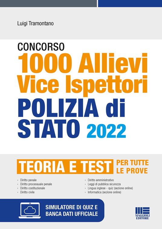 Concorso 1000 allievi vice ispettori Polizia di Stato (G.U. 22 marzo 2022, n. 23). Manuale e quesiti per tutte le prove. Con espansione online. Con software di simulazione - Patrizia Nissolino - copertina