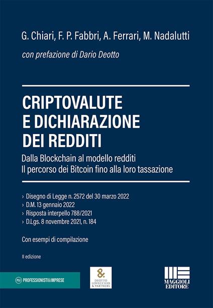 Criptovalute e dichiarazione dei redditi. Dalla blockchain al modello redditi: il percorso dei bitcoin fino alla loro tassazione - Gilberto Chiari,Francesco Paolo Fabbri,Alberto Ferrari - copertina