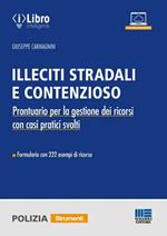 Illeciti stradali e contenzioso