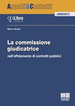 La commissione giudicatrice nell'affidamento di contratti pubblici