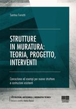 Strutture in muratura: teoria, progetto, interventi