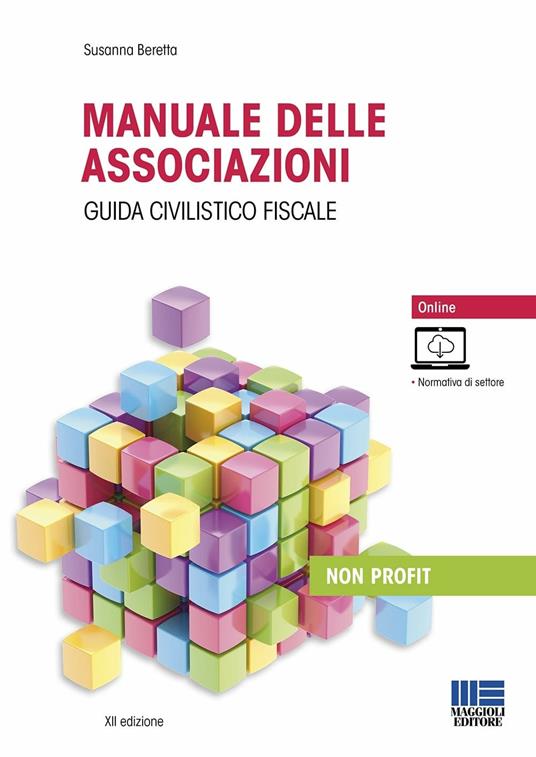 Manuale delle associazioni. Guida civilistico fiscale. Con espansione online - Susanna Beretta - copertina