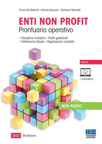 Enti non profit. Prontuario operativo - Cinzia De Stefanis,Antonio Quercia,Damiano Marinelli - copertina