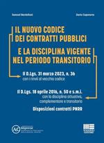 Codice dei contratti pubblici e la disciplina vigente nel periodo transitorio. Con QR Code