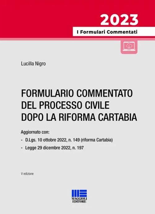 Formulario commentato del processo civile dopo la Riforma Cartabia - Benito Nigro,Lucilla Nigro - copertina