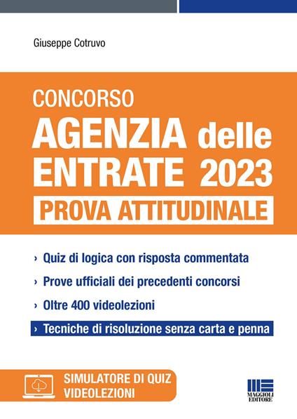 Concorso Agenzia delle entrate 2023. Prova attitudinale. Con espansione online. Con software di simulazione - Giuseppe Cotruvo - copertina