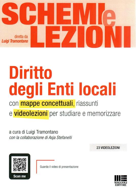 Schemi e lezioni. Diritto degli enti locali. Con QR-Code - Asja Stefanelli - copertina