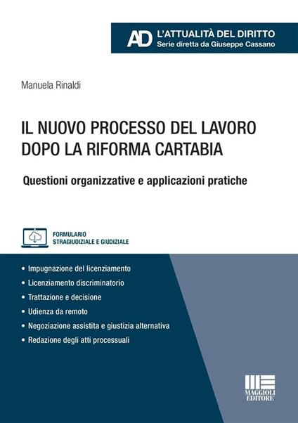 Il nuovo processo del lavoro dopo la Riforma Cartabia. Questioni organizzative e applicazioni pratiche. Con espansione online - Manuela Rinaldi - copertina