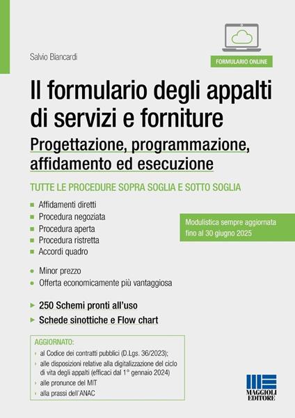 Il formulario degli appalti di servizi e forniture. Progettazione, programmazione, affidamento ed esecuzione. Con espansione online - Salvio Biancardi - copertina