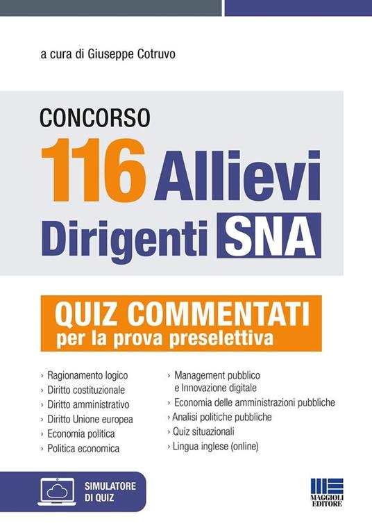 Concorso 116 allievi dirigenti SNA. Quiz commentati per la prova  preselettiva