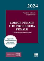 Codice penale e di procedura penale e norme complementari 2024. Aggiornato alla Riforma Nordio e al decreto Svuota Carceri