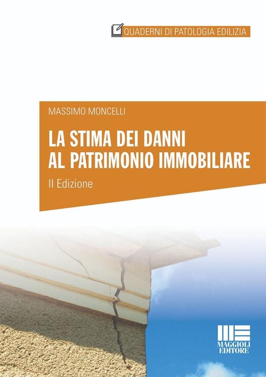 La stima dei danni al patrimonio immobiliare - Massimo Moncelli - copertina