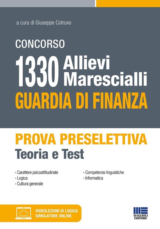 Concorso 1330 allievi marescialli Guardia di Finanza. Prova preselettiva. Teoria e Test. Con Contenuto digitale per accesso on line - Giuseppe Cotruvo - copertina